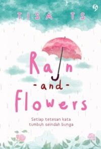 Rain & Flowers