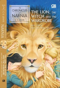 The chronicles og Narnia : Sang singa, si penyihir, dan lemari